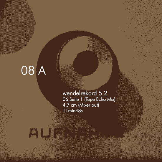 2024-03-12 wendelrekords V.II (unfinished sense of time Tape Mix und Tape Echo Mix) (10 Vinyl)